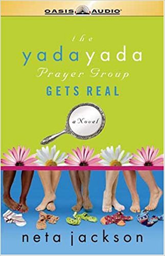 The Yada Yada Prayer Group Gets Real Audio CD - Neta Jackson
